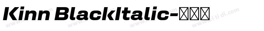 Kinn BlackItalic字体转换